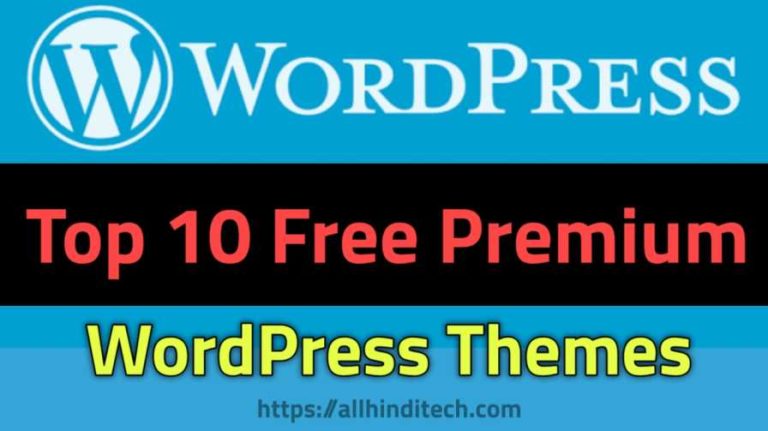 WordPress Top 10 Premium Themes Free Download ?
