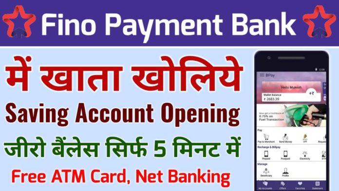 Fino Payment Bank Me Zero Balance Account Open Kaise Kare ?