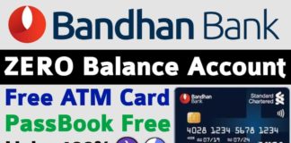 Bandhan Bank me Zero Balance Account Open कैसे करे